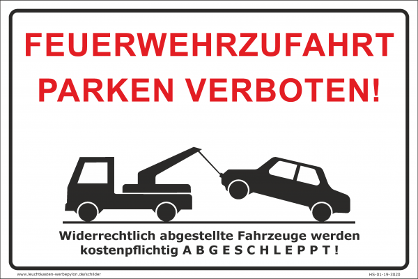 Hinweisschild Parken verboten Feuerwehrzufahrt