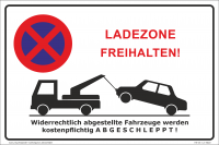 Hinweisschild Parken verboten Ladezone freihalten