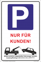 Hinweisschild Parkplatz Kunden