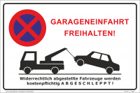 Hinweisschild Parken verboten Garageneinfahrt freihalten